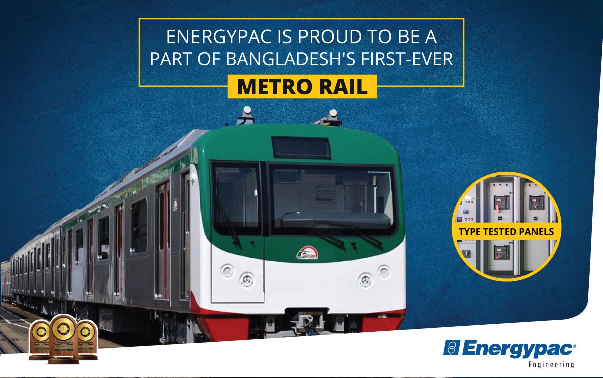 Energypac, A Proud Partner Of Dhaka Metro Rail